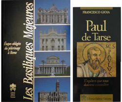 Immagine di Paul de Tarse L’Apôtre que tous doivent connaître + Les Basiliques Majeures étapes obligées du pèlerinage à Rome