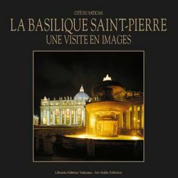 Immagine di La Basilique Saint-Pierre, Une visite en images - LIVRE