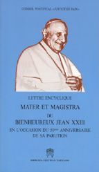 Immagine di Lettre encyclique Mater et Magistra du Souverain Pontife Bienheureux Jean XXIII à l'occasion du 50ème anniversaire de l'Encyclique