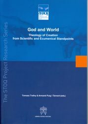 Immagine di God and World Theology of Creation from Scientific and Ecumenical standpoints