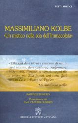 Picture of Massimiliano Kolbe Un mistico sulla scia dell’Immacolata