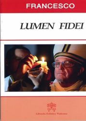 Immagine di Lumen Fidei La luce della Fede Lettera Enciclica