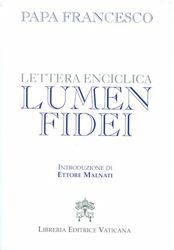 Immagine di Lumen Fidei La luce della Fede Lettera enciclica