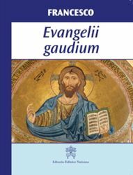 Immagine di Evangelii Gaudium Esortazione Apostolica sull' annuncio del Vangelo nel mondo attuale