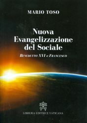 Imagen de Nuova evangelizzazione del sociale. Benedetto XVI e Papa Francesco