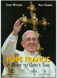 Immagine di Pope Francis. A guide to God' s time
