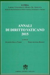 Picture of Annali di Diritto Vaticano 2015 - Scuola di Alta Formazione in Diritto Canonico, Ecclesiastico e Vaticano LUMSA