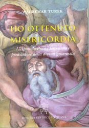 Picture of Ho ottenuto misericordia L'apostolo Paolo: testimone e predicatore della divina generosità
