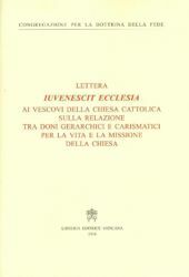 Picture of Iuvenescit Ecclesia (The Church rejuvenates) Letter to the Bishops of the Catholic Church on the relation between hierarchical and charismatic gifts