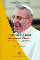Picture of Albino Luciani, Giovanni Paolo I un uomo di Dio un papa santo