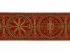 Picture of Byzantine Galloon Golden Thread Wheel H. cm 9 (3,5 inch) Polyester and Acetate Fabric Red Celestial Olive Green Violet Yellow Ivory Red Brown Rosewood Light blue Brown Rosewood Trim Orphrey Banding for liturgical Vestments 