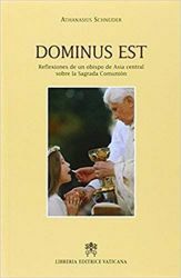 Picture of Dominus est. Reflexiones de un obispo de Asia central sobre la Sagrada Comunion