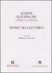 Imagen de Invito alla lettura dell’Opera Omnia di Joseph Ratzinger Papa Benedetto XVI