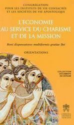 Immagine di L' Economie Au Service Du Charism et De La Mission Boni dispensatores mutilformis gratiae Dei Orientations