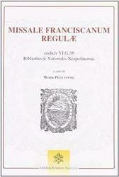Picture of Missale Franciscanum Regulae, codicis VI.G.38 Bibliothecae Nationalis Neapolinensis