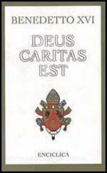 Immagine di Deus Caritas Est Lettera enciclica sull’amore cristiano, 25 dicembre 2005 Edizione rilegata