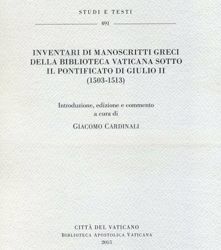 Immagine di Inventari di manoscritti greci della biblioteca Vaticana sotto il pontificato di Giulio II (1503-1513)