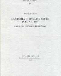 Immagine di La storia di Bayad e Riyad. Una nuova edizione e traduzione Arianna D'Ottone