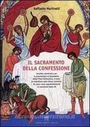 Imagen de Il Sacramento della Confessione. Con quaderno didattico allegato Raffaello Martinelli