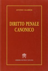 Immagine di Diritto penale canonico. Terza edizione Antonio Calabrese