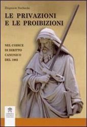 Imagen de Le privazioni e le proibizioni nel Codice di Diritto Canonico del 1983 Zbigniew Suchechi