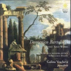 Imagen de Piano solo works. Suite alla maniera antica. 4 preludi e fughe CD Domenico Bartolucci