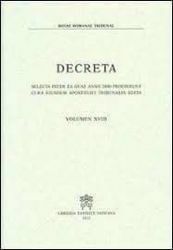 Immagine di Decreta selecta inter ea quae anno 1985 prodierunt cura eiusdem Apostolici Tribunalis edita. Volumen III anno 1985 Rotae Romanae Tribunal