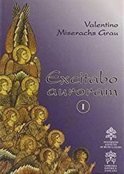 Picture of Excitabo Auroram 1: De Musica Sacra Valentino Miserachs Grau