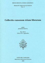 Picture of Collectio canonum trium librorum. Pars altera (Liber III et Appendix) Joseph Motta