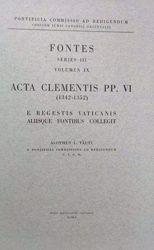 Immagine di Acta Clementis PP. VI (1342-1352) Pontificia Commissio ad Redigendum Codicem Iuris Canonici Orientalis