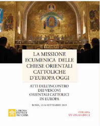 Immagine di La Missione Ecumenica delle Chiese Orientali Cattoliche d'Europa oggi Pontificio Consiglio per la Promozione dell’Unità dei Cristiani