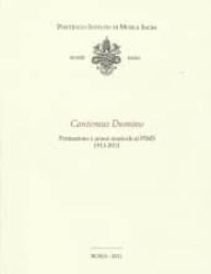 Picture of Cantemus Domino. Formazione e prassi musicale al PIMS 1911-2011  Francesco Luisi, Antonio Addamiano