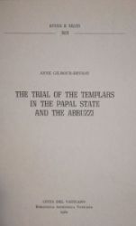 Picture of The trial of the Templars in the Papal State and the Abruzzi Anne Gilmour-Bryson