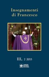 Imagen de Insegnamenti di Francesco, Vol. III, 2 2015